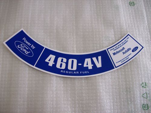 1974 ford 460 4 v regular fuel  air cleaner decal