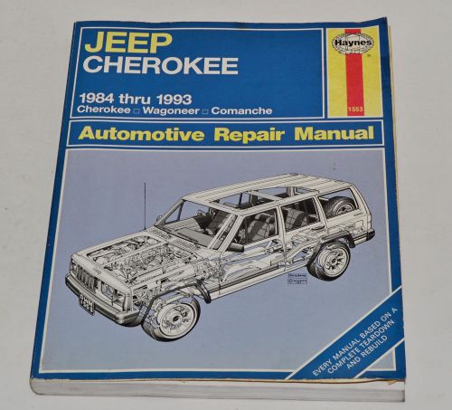 Haynes repair manual 1984-1993 jeep cherokee / wagoneer / comanche