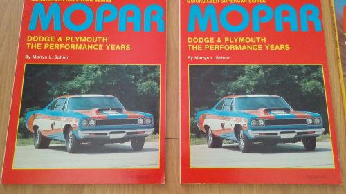 Mopar dodge and plymouth the performance years quicksilver supercar schorr vol 2