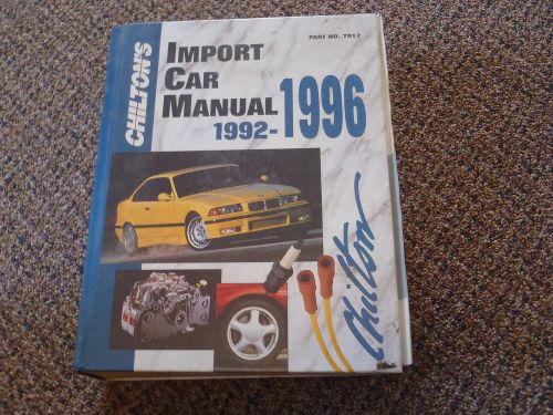Chilton&#039;s import car manual 1992-1996