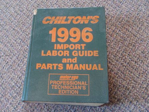 Chilton&#039;s 1996 automotive service manual professional mechanic&#039;s edition