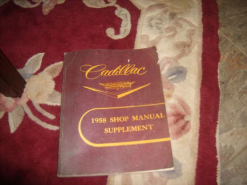 1958  cadillac  shop manual supplement