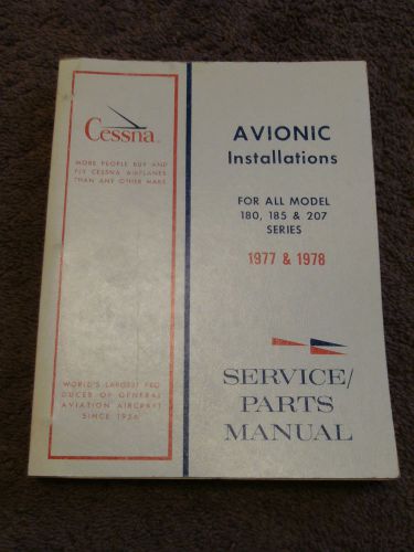 1977 1978 cessna 180 185 t 207 electronic installation parts manual a185f radio