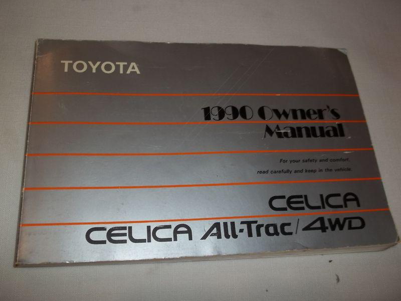 Find 1990 TOYOTA CELICA OWNER'S MANUAL. / ALL-TRAC / 4 WD. / FREE S/H