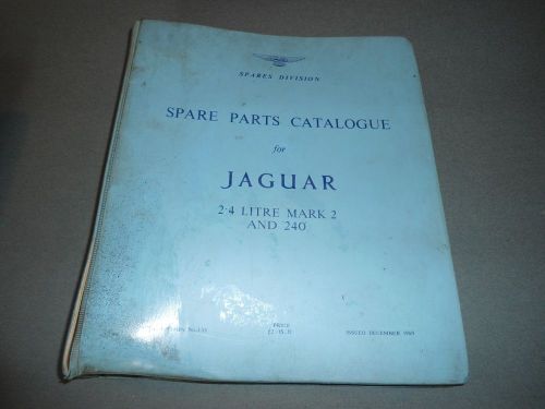 Buy Jaguar MK II 2 Spare Parts Catalogue 2.4 Mark II and 240 Sedans