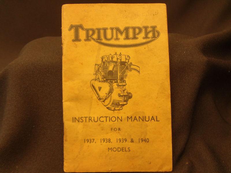 1937,38,39 + 1940 models motorcycle triumph instruction manual vintage original