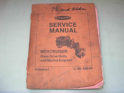 Mercruiser 1973 &amp; older stern drive service manual , volume 1