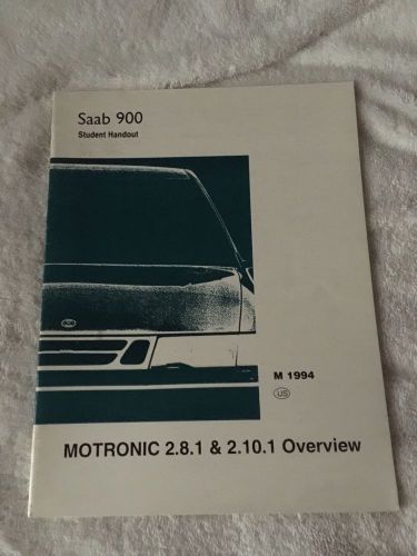 Saab 900 motronic 2.8.1 &amp; 2.10.1 overview m 1994