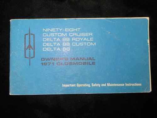 Owners manual - 1971 oldsmobile ninety-eight - delta 88 royale - 88 custom