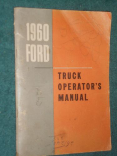 1960 ford truck owner&#039;s manual good original guide book pickup through big truck
