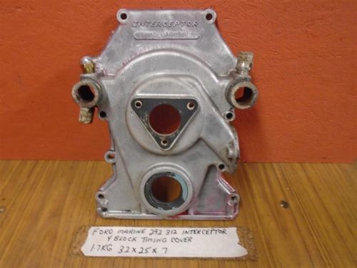 1962 ford marine 292 312 interceptor y block aluminum timing cover