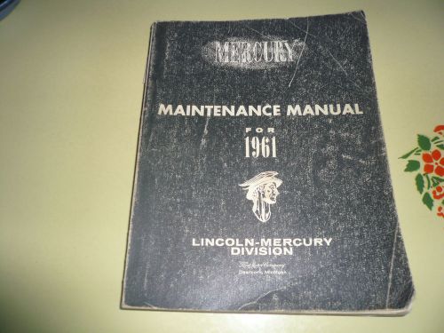 1961 mercury maintenance manual  form md-6077-61