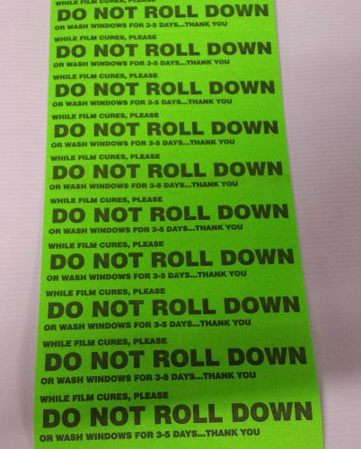 Warning stickers for window tint (do not roll down stickers) qty 10 fluorescent