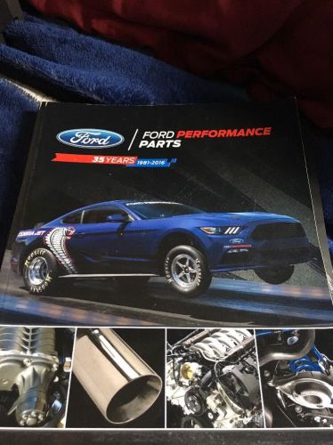 Ford performances parts 2016 catalog 35  years 1981-2016