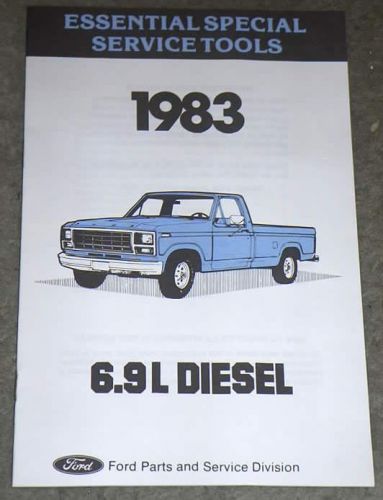 1983 84 85 86 87 ford f250 350 6.9l diesel factory special tools booklet nos new