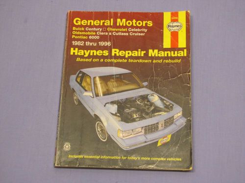 Haynes manuals: gm a-car, 1982-1996 by john haynes and haynes publications staff