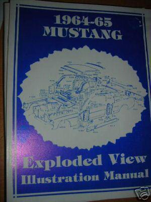 1964 1/2 1965 ford mustang exploded view parts manual