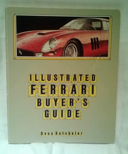 Illustrated ferrari buyer's guide 