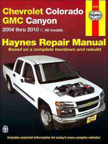 Gmc canyon pickup repair shop, service manual 2004 2005 2006 2007 2008 2009 2010