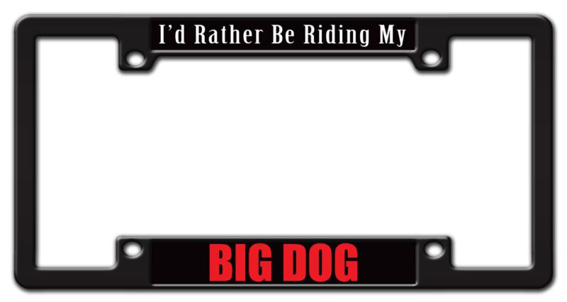 Big dog custom vehicle preferred license plate frame