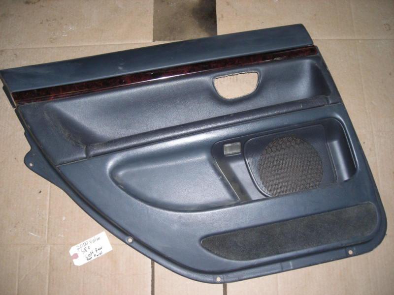 1999-2006 volvo s80 left rear interior door panel  driver side lh