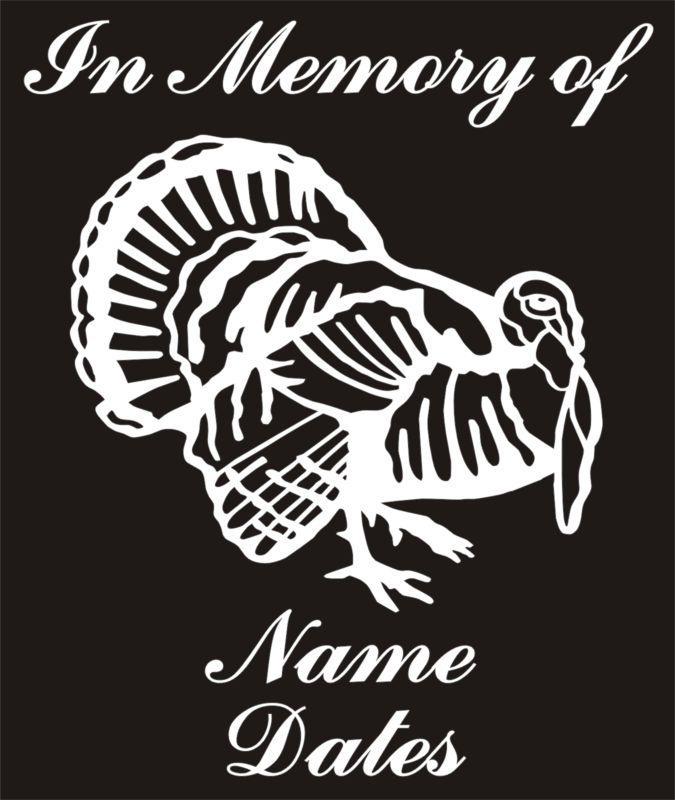 In memory of turkey hunting hunter vinyl decal sticker get 6 decals for 1 bid