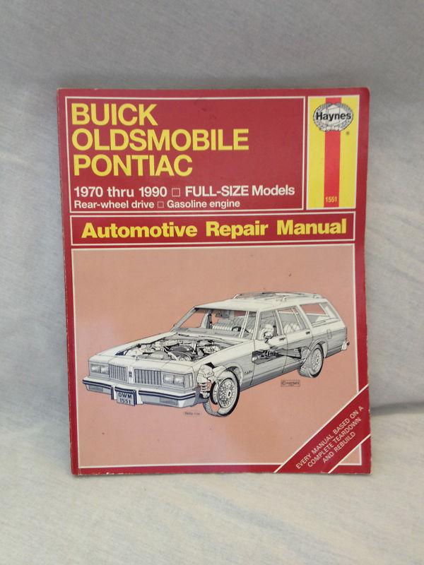 Haynes auto repair manual buick, pontiac and olds full-size models 1970-1990