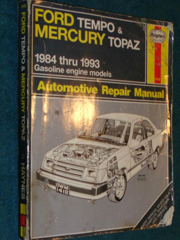 1984-1993 ford tempo / mercury topaz / shop manual 91 90 89 88 87 86 85+ book