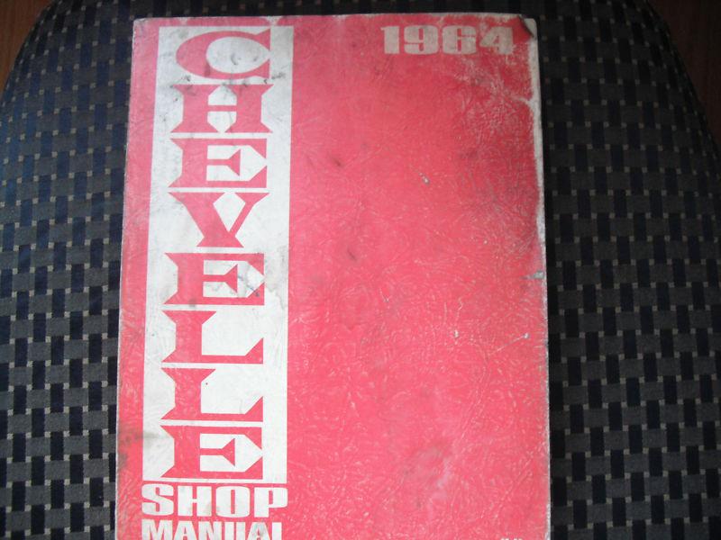 1964 original chevelle shop service manual(price reduced)