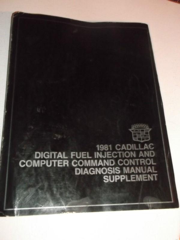 Factory 1981 cadillac digital fuel injection & ccc diagnosis manual supplement