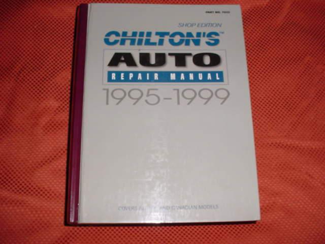 Chilton's auto repair manual shop edition 1995 -thru- 1999