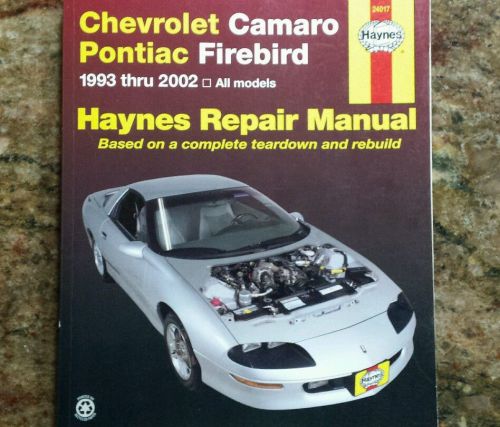Haynes repair manual chevrolet camaro pontiac firebird 1993 to 2002 all models