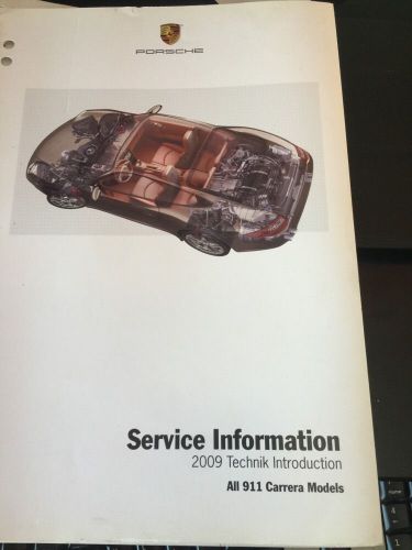 2009 porsche 911 carrera s service information technik introduction all models