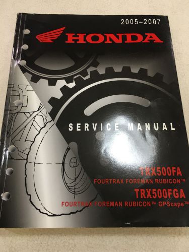 Honda trx500fa/ tr500fga 2005-2007 o.e.m service manual (shop copy)