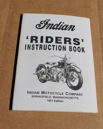 1951 indian chief riders instruction manual 1951 edition (933)