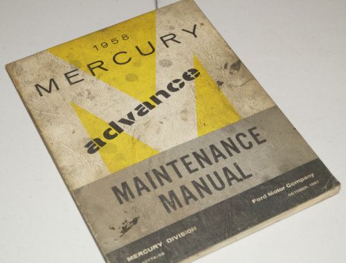 Original 1958 mercury factory maintenance service shop manual