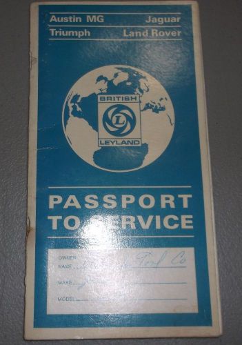 1974 austin mg triumph jaguar land rover pass port to service owners manual