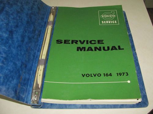 Volvo 164, 1973 factory service &amp; repair manual