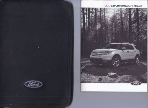 2013 ford explorer  owners manual w/case