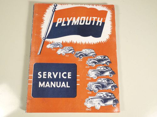 Plymouth service manual 1936 1937 1938 1939 1940 1941 1942 reprint