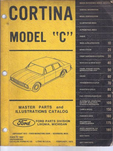 1973 ford cortina model c master parts  illustrations catalog