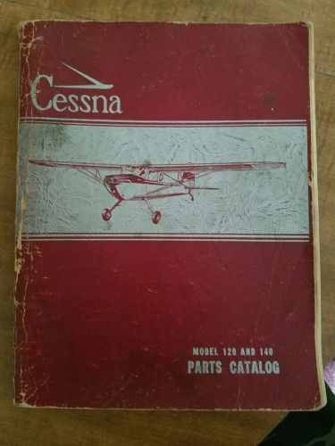 Cessna 120 140 parts manual original.