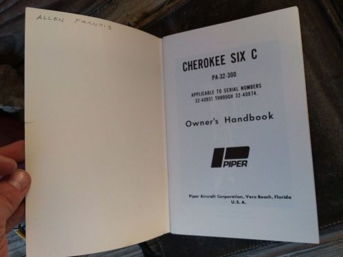 Vintage 1974 piper &#034;cherokee six-300c&#034; owner&#039;s handbook manual aviation plane