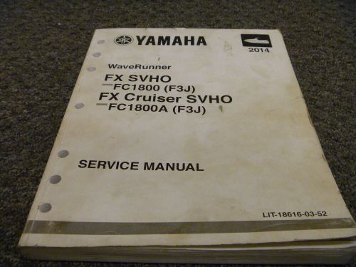 2014 yamaha fx cruiser svho waverunner fc1800 fc1800a f3j service repair manual