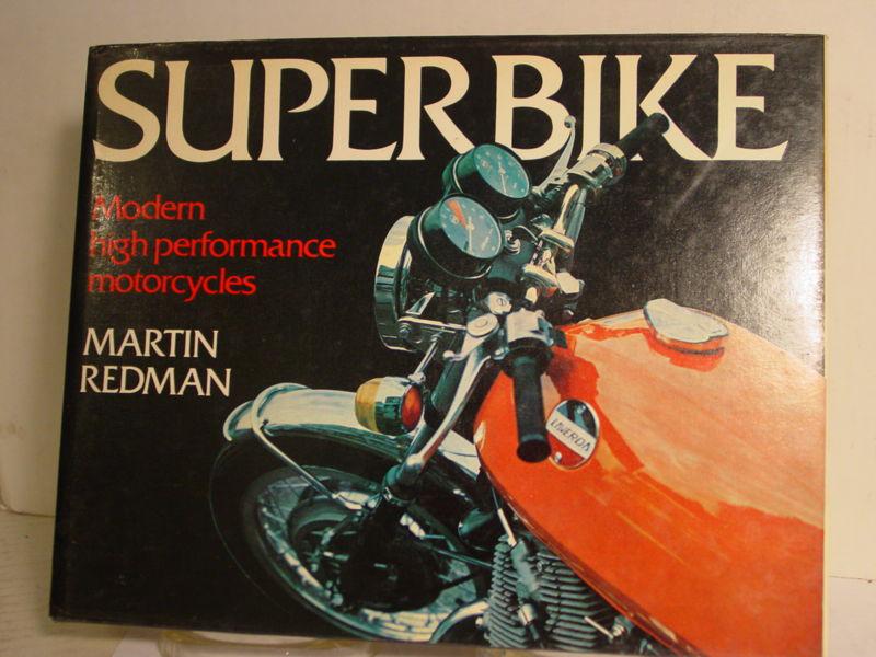 Superbike modern high performance motorcycles hardback cover reference book 1975