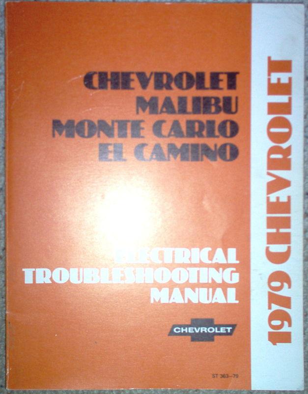 1979 chevrolet malibu monte carlo el camino electrical troubleshooting manual  