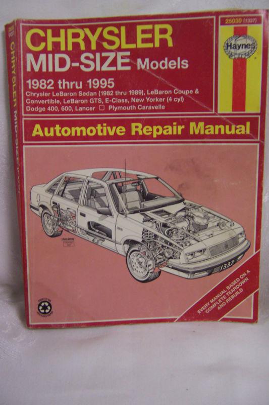 Haynes chrysler mid-size models automotive repair manual 1982 to 1995 #25030