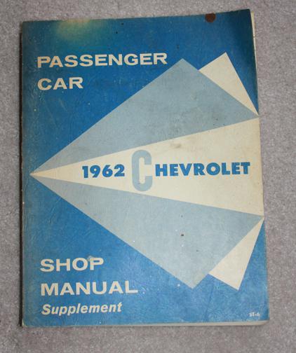 Original 1962 chevrolet passenger car manual 1962 chevy car original manual