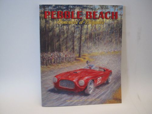 65th pebble beach concours d&#039;elegance program aug 16, 2015