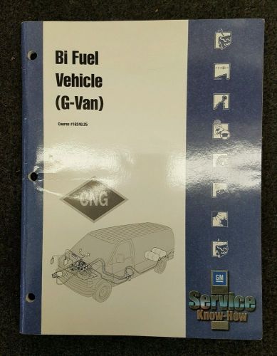 2001 chevrolet express / gmc savanna (g vans) bi fuel factory manual